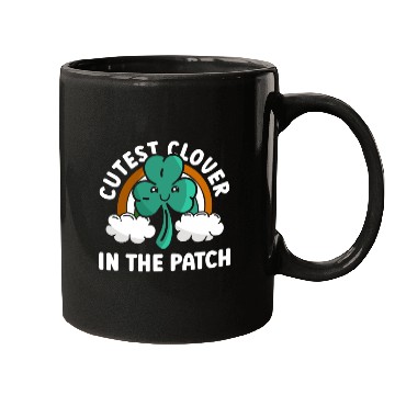 Discover Cutest Clover In The Patch - St Patricks Day Irish Mugs