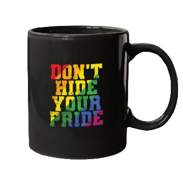 Discover Don't Hide your Pride LGBT Tolerance Rainbow Color Mugs
