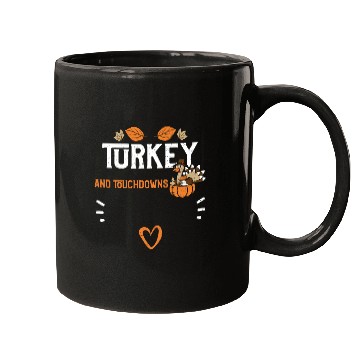 Discover Turkey And Touchdowns Mugs