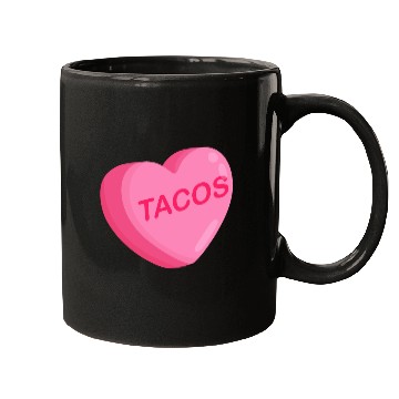 Discover Tacos Are My Valentine Taco Heart I Love Taco Mugs