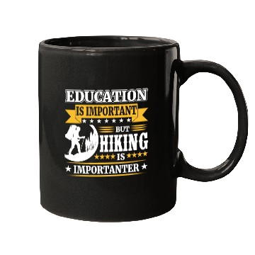 Discover Hiking Is Importuner Funny Mugs
