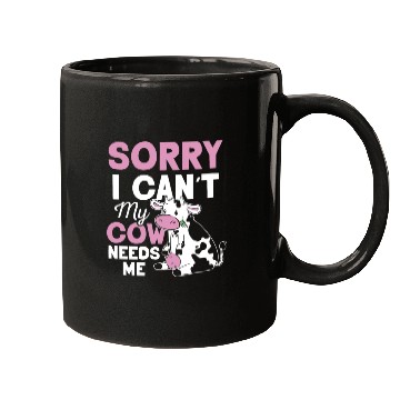 Discover Sorry I Can't My Cow Needs Me Cows Farm Animals Mugs