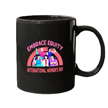 Discover International Women's Day Embrace Equity Mugs