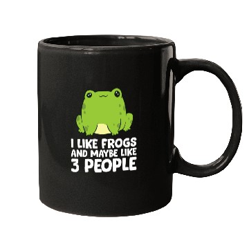 Discover Frog Lover I Like Frogs And Maybe Like 3 People Mugs