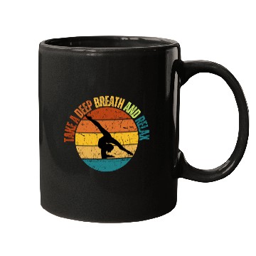 Discover TAKE A DEEP BREATH AND RELAX Mugs