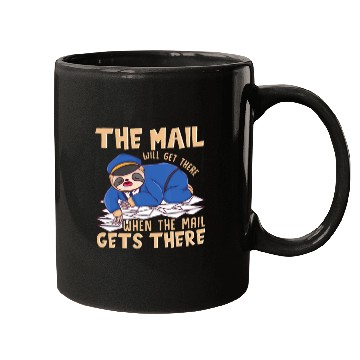 Discover Sloth Mail gets there - funny postal worker mail c Mugs