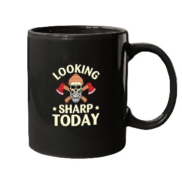 Discover Funny Looking Sharp Today For Axe Thrower Mugs