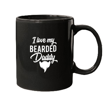 Discover I Love My Bearded Daddy Fathers Day Mugs