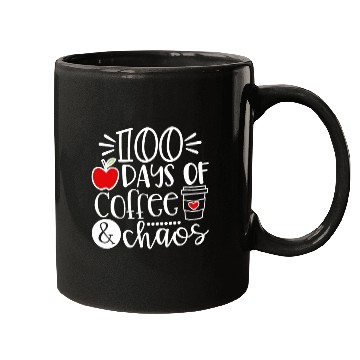 Discover 100 Days Of Coffee Chaos Teacher Happy 100 Days Of Mugs