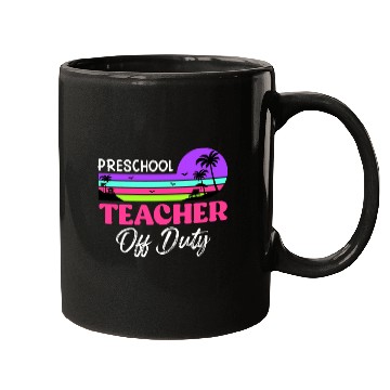 Discover Preschool teacher off school vacation duty teacher Mugs