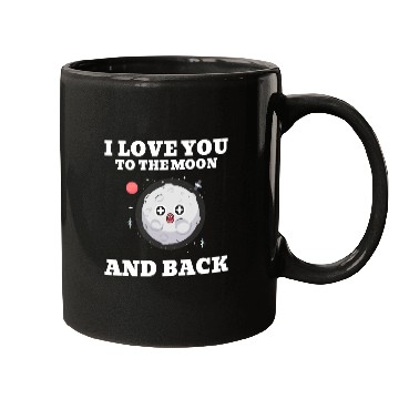Discover I Love You To The Moon And Back Mugs