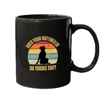 Discover Does Your Rottweiler Do Tricks Too Mugs