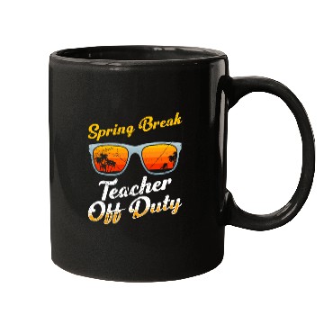Discover Spring break teacher off duty vacation teacher Mugs
