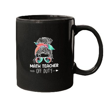 Discover Teacher off duty teacher vacation math teacher Mugs