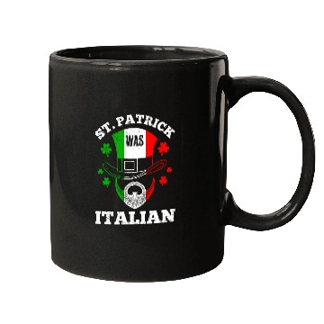 Discover St Patrick was Italian St Patrick's Day Ireland Mugs
