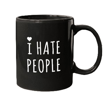 Discover I hate people Mugs