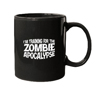 Discover I'm Training For The Zombie Apocalypse 14 Mugs