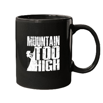 Discover No Mountain Too High - Mountaineering Mugs
