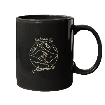 Discover Embrace the Adventure - Mountaineering Mugs