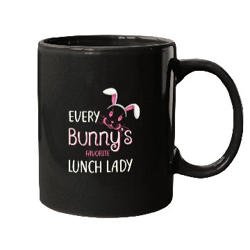 Discover Teacher Easter Every Bunny Favorite Lunch Lady Mugs