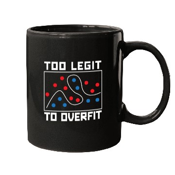 Discover Too Legit To Overfit Artificial Intelligence Robot Mugs