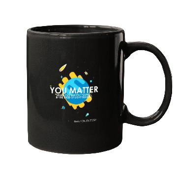Discover Funny You Matter Atom Nerd Mugs Gift (Science