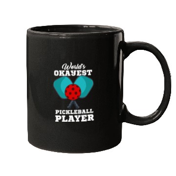 Discover World s Okayest Pickleball Player Mugs