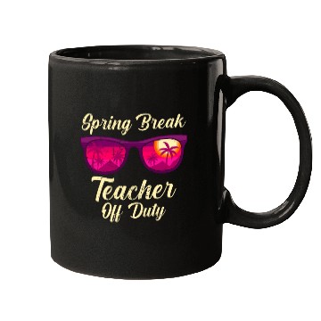 Discover Spring break teacher off duty vacation teacher Mugs