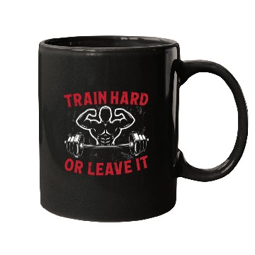 Discover Strongman train hard or leave it gym bodybuilding Mugs