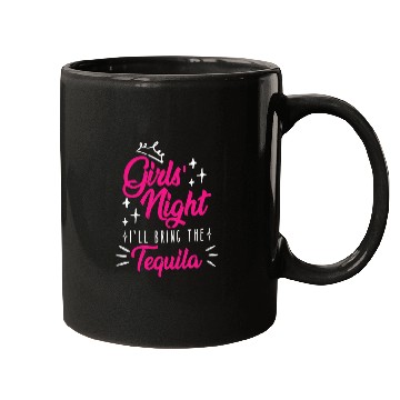 Discover Girls night out I bring the tequila Spring Break Mugs