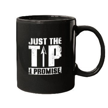 Discover Just the tip I promise Archery Mugs