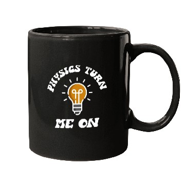 Discover Physics Turn Me On Mugs
