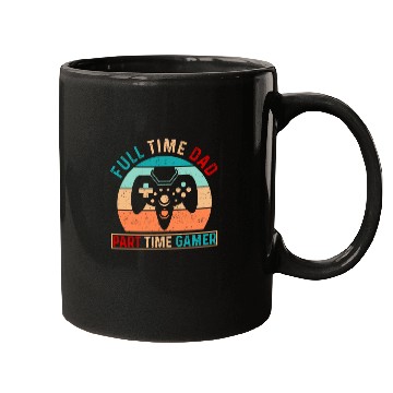 Discover Full time dad Gaming Typography Mugs