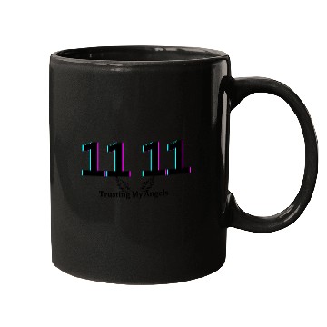 Discover 11 11 Trusting my Angels Mugs