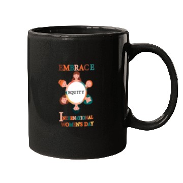 Discover Embrace Equity International Women's Day Mugs