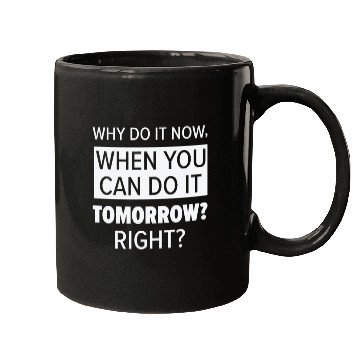 Discover Procrastinator Relaxation Typography Work Mugs