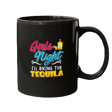 Discover Girls Night I'll bring the Tequila Spring Break Mugs