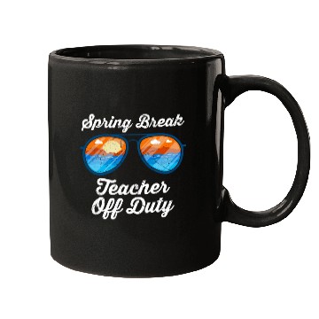 Discover Spring break teacher off duty vacation teacher Mugs
