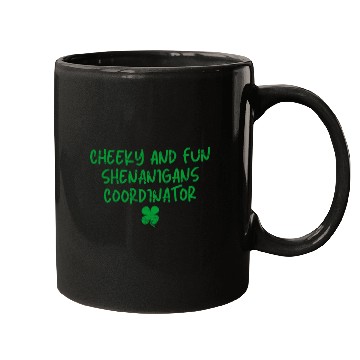 Discover Cheeky and Fun Shenanigans Coordinator Irish St Pa Mugs