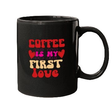Discover Coffee is my first love Mugs