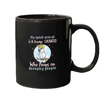 Discover My Spirit animal Is A Grumpy Cockatoo Mugs