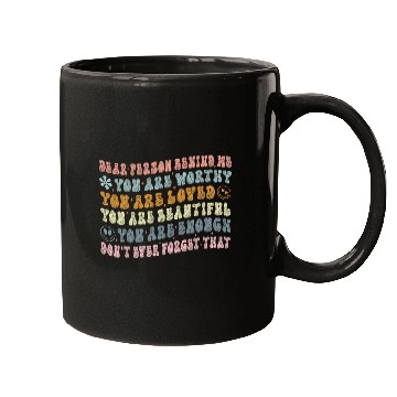 Discover Dear Person Behind Me You Are Amazing Beautiful Mugs