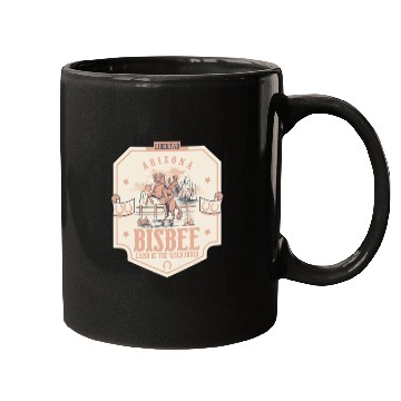 Discover bisbee Arizonna wild west town Mugs