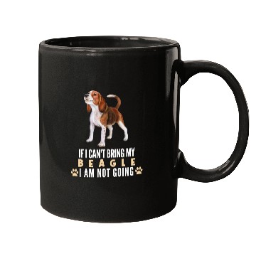 Discover If I Can't Bring My Beagle Dog Mugs