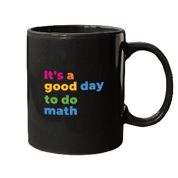 Discover It's A Good Day To Math Funny Math Mugs