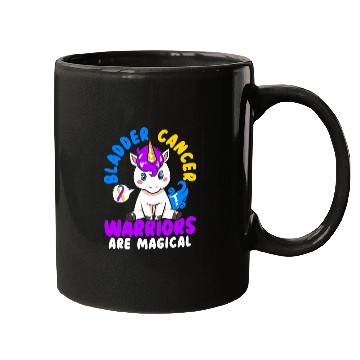 Discover Bladder Cancer Warriors Are Magical Bladder Cancer Mugs