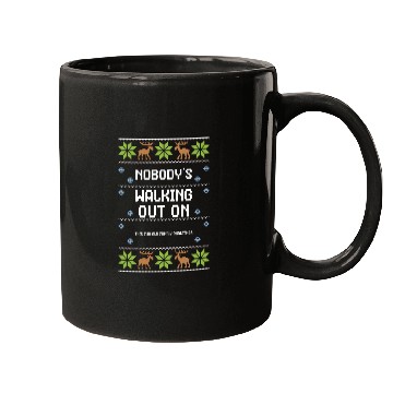 Discover Nobody's Walking Out On This Fun... Mugs