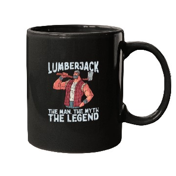 Discover Lumberjack - the man, the myth, the legend - Mugs