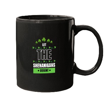 Discover Let The Shenanigans Begin Mugs
