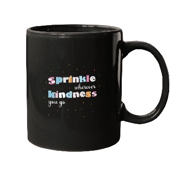 Discover Sprinkle Kindness Mugs